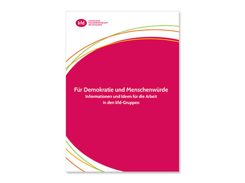 Demokartie und Menschenwürde Titel der Broschüre: Für Demokartie und Menschenwürde