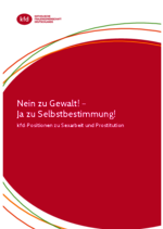 Positionspapier Nein zu Gewalt gegen Frauen! - Ja zu Selbstbestimmung!